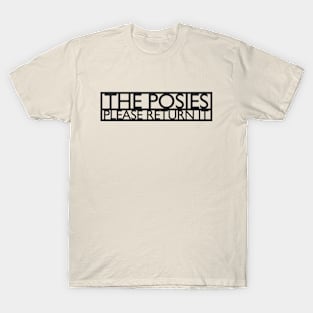 THE POSIES PLEASE RETURN IT T-Shirt